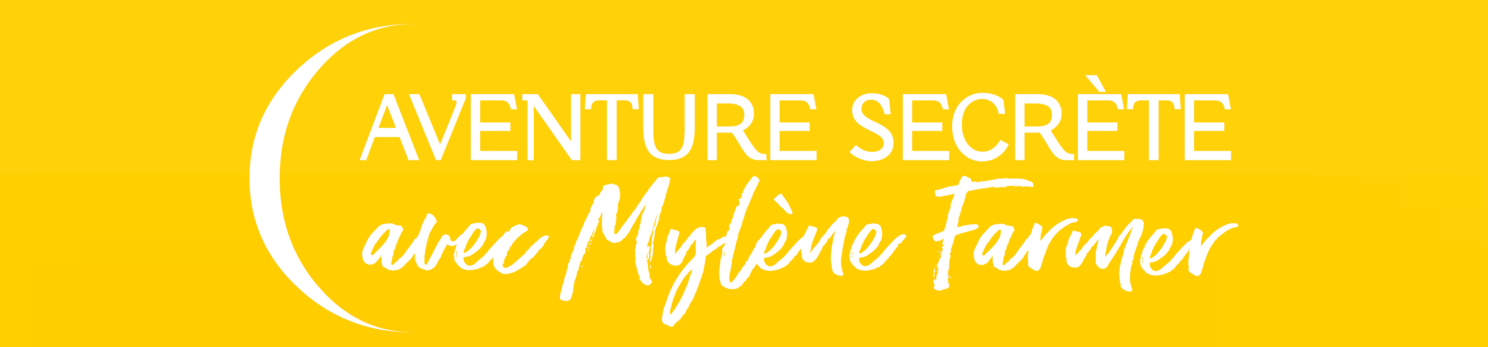 Aventure secrète avec Mylène Farmer