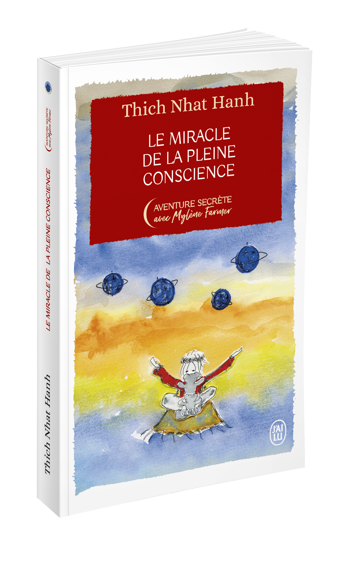 Le miracle de la pleine conscience