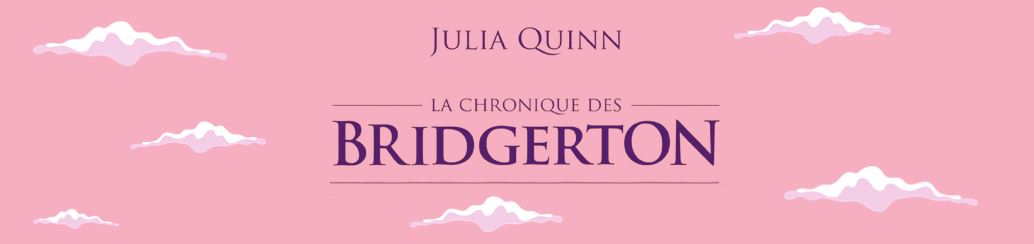 La Chronique des Bridgerton
