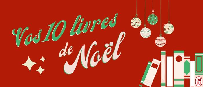 10 livres à glisser sous le sapin
