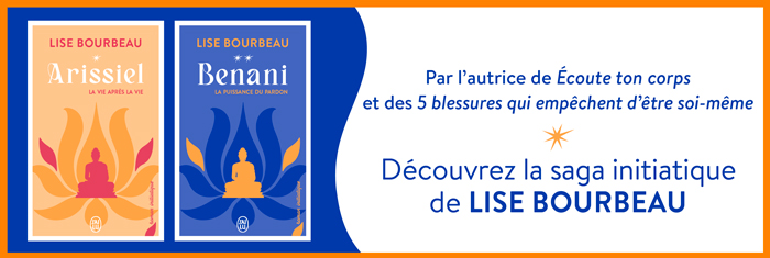 Découvrez la saga initiatique de Lise Bourbeau