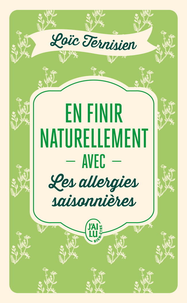 En finir naturellement avec les allergies saisonnières 