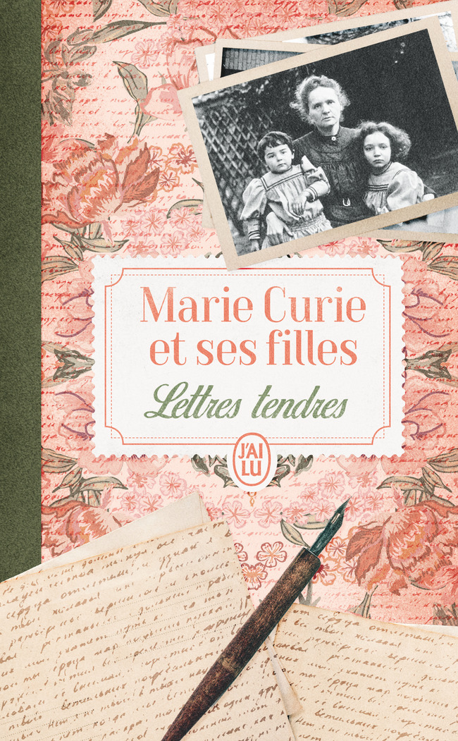 Marie Curie et ses filles - Lettres tendres