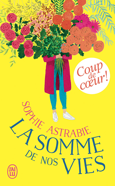 La somme de nos vies